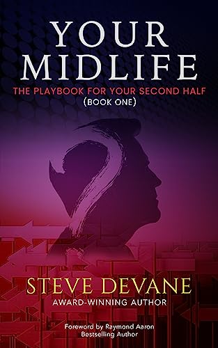 Your Midlife: The Playbook for Your Second Half on Kindle