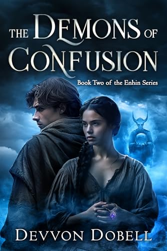 The Demons of Confusion (The Enhin Series Book 2) on Kindle