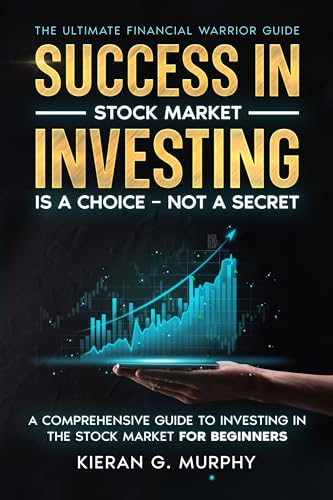 Success in Stock Market Investing is a Choice - Not a Secret on Kindle