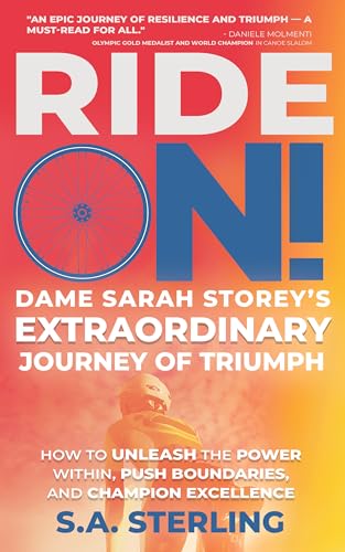 Ride On! Dame Sarah Storey’s Extraordinary Journey of Triumph on Kindle