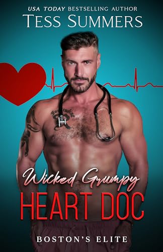 Wicked Grumpy Heart Doc (Boston's Elite Book 7) on Kindle