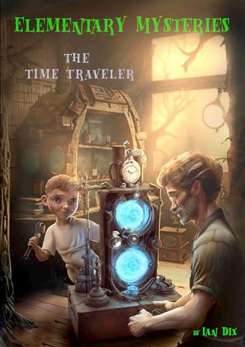 Elementary Mysteries: The Time Traveler on Kindle