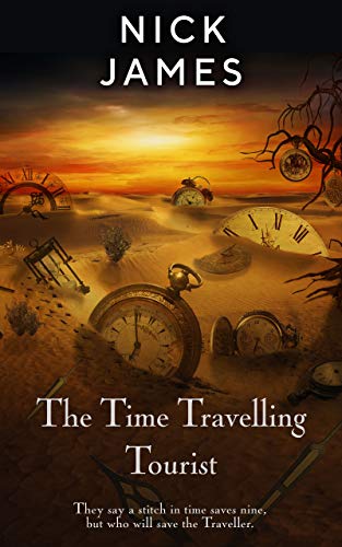 The Time Travelling Tourist (Time Travelling Tourist Series Book 1) on Kindle