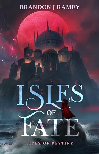 Isles of Fate: Tides of Destiny on Kindle