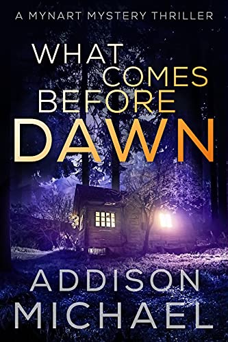 What Comes Before Dawn (A Mynart Mystery Thriller Book 1) on Kindle