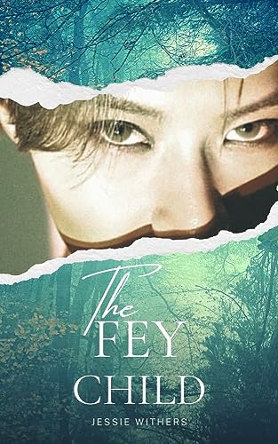 The Fey Child on Kindle