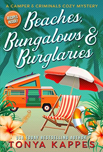 Beaches, Bungalows, & Burglaries (A Camper & Criminals Cozy Mystery Series Book 1) on Kindle