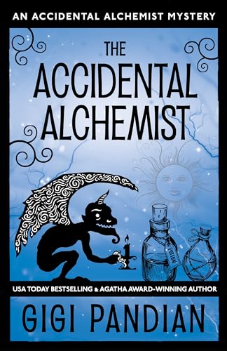 The Accidental Alchemist (An Accidental Alchemist Mystery Book 1) on Kindle