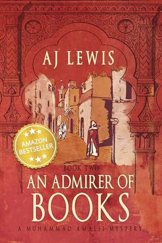 An Admirer of Books (The Muhammad Amalfi Mysteries 2) on Kindle