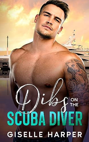 Dibs on the Scuba Diver (Vacation Yacht Romance) on Kindle