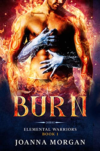 Burn (Elemental Warriors Book 1) on Kindle