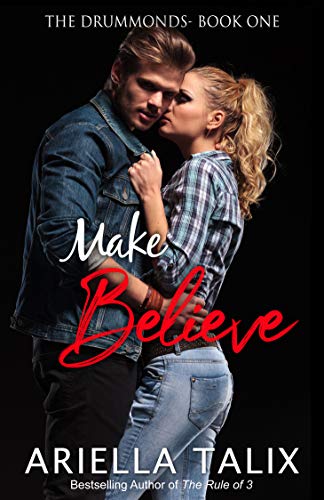 Make Believe (The Drummonds Book 1) on Kindle