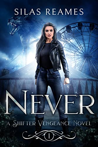Never (Shifter Vengeance Book 1) on Kindle