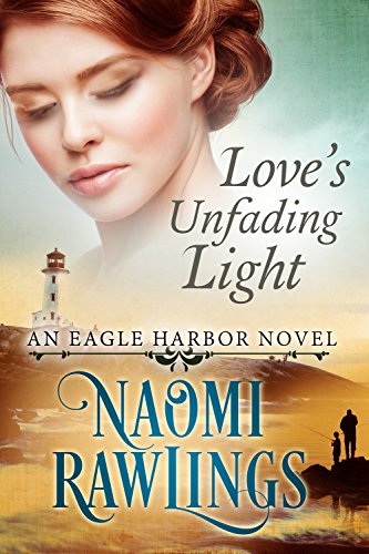 Love's Unfading Light (Eagle Harbor Book 1) on Kindle