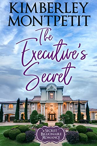The Executive's Secret (A Secret Billionaire Romance Book 2) on Kindle