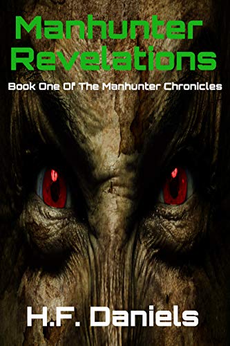 Manhunter Revelations (The Manhunter Chronicles Book 1) on Kindle