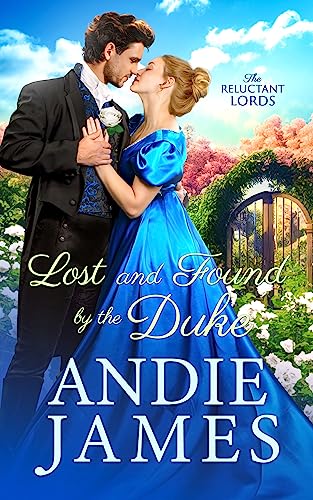 Lost and Found by the Duke (The Reluctant Lords Book 1) on Kindle