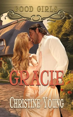 Gracie (Good Girls Book 5) on Kindle