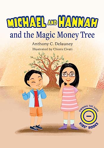 Michael and Hannah and the Magic Money Tree on Kindle