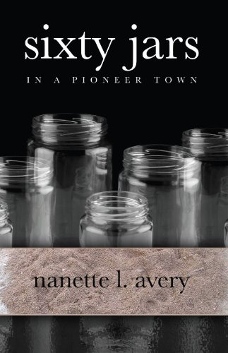 Sixty Jars in a Pioneer Town on Kindle