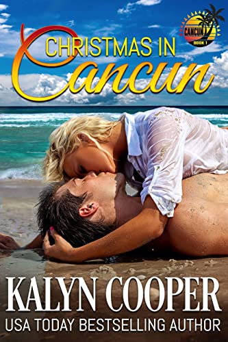 Christmas in Cancun (Cancun Book 1) on Kindle
