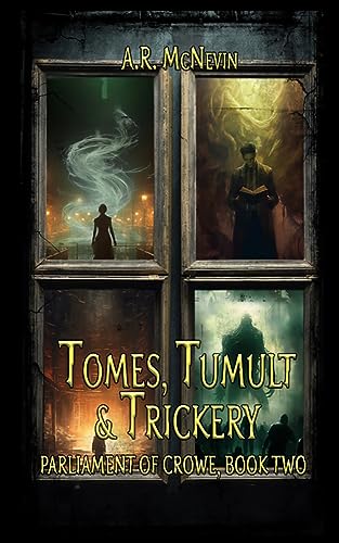 Tomes, Tumult & Trickery (The Parliament of Crowe Book 2) on Kindle