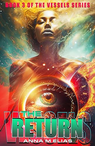 The Return (The Vessels Series Book 3) on Kindle