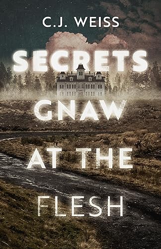 Secrets Gnaw at the Flesh (Virulent Nightmare Origins) on Kindle