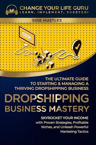 Dropshipping Business Mastery (Side Hustles) on Kindle