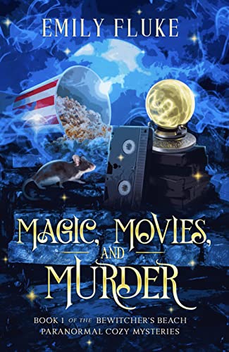 Magic, Movies, and Murder on Kindle