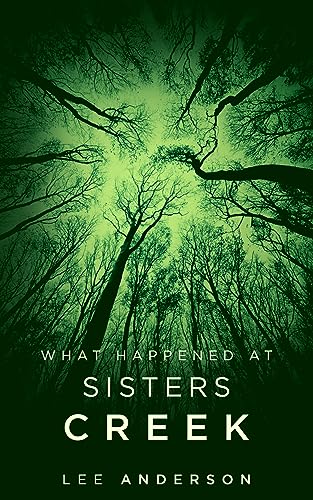 What Happened at Sisters Creek on Kindle