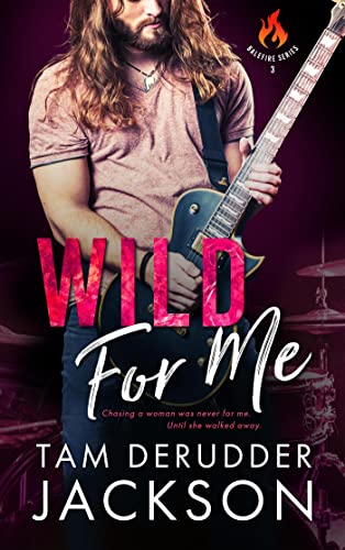 Wild For Me (The Balefire Series Book 3) on Kindle