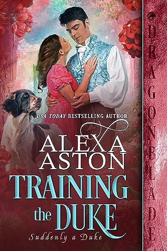 Training the Duke (Suddenly a Duke Book 7) on Kindle