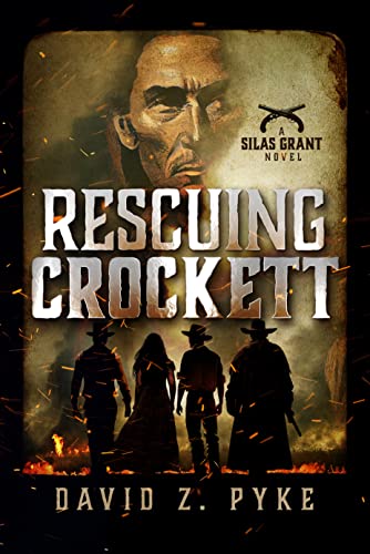 Rescuing Crockett (A Silas Grant Novel Book 1) on Kindle