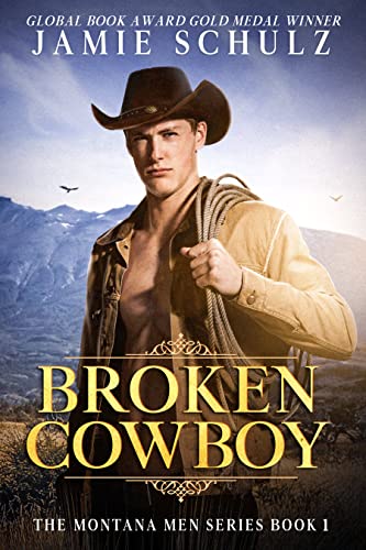 Broken Cowboy (The Montana Men Book 1) on Kindle