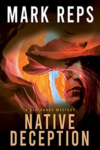 Native Deception (Zeb Hanks Mystery Series Book 13) on Kindle