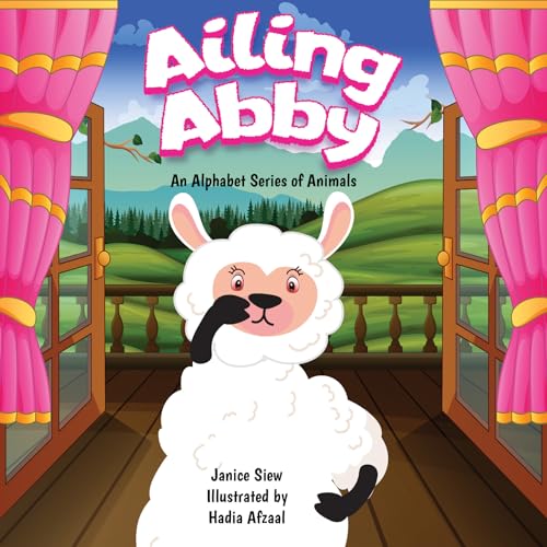 Ailing Abby (An Alphabet Series of Animals Book 1) on Kindle