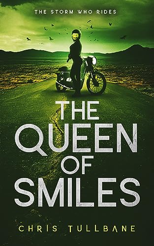 The Queen of Smiles (The Post-Break World: The Storm Who Rides Book 1) on Kindle