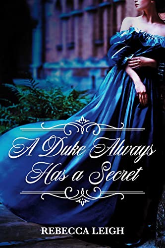 A Duke Always Has a Secret (A Duke Always Book 2) on Kindle