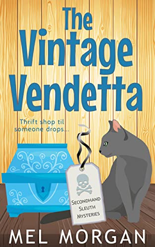 The Vintage Vendetta (Secondhand Sleuth Mysteries Book 1) on Kindle