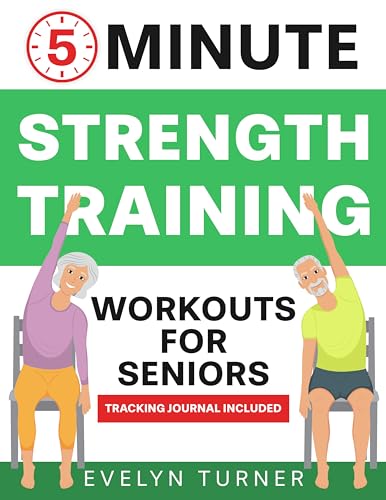 5-Minute Strength Training Workouts for Seniors on Kindle