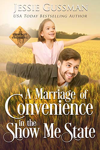 A Marriage of Convenience in the Show Me State (Cowboy Crossing Western Sweet Romance Book 5) on Kindle