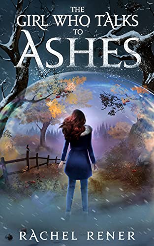 The Girl Who Talks to Ashes on Kindle