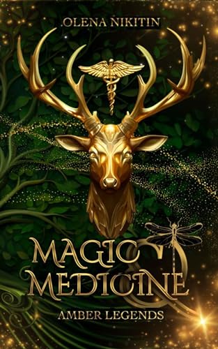 Magic and Medicine (Amber Legends Book 1) on Kindle
