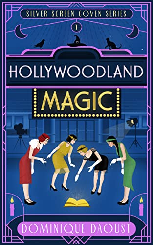 Hollywoodland Magic (Silver Screen Coven Series Book 1) on Kindle