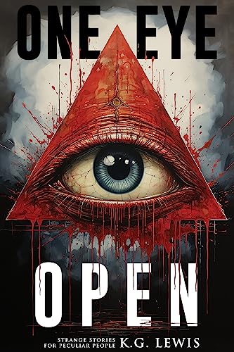 One Eye Open: A Collection of Unusual Stories on Kindle