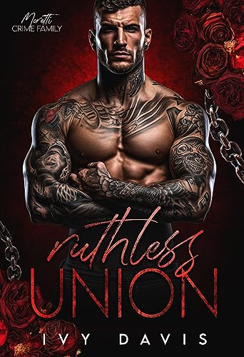 Ruthless Union (The Moretti Mafia Series book 1) on Kindle