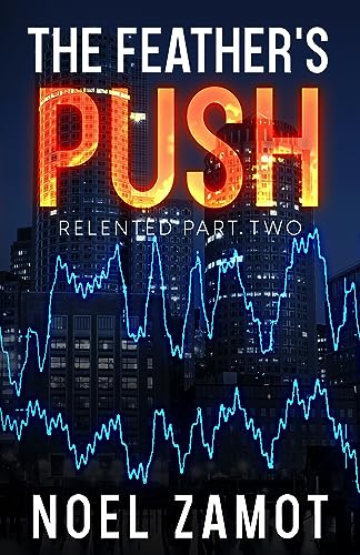 The Feather's Push (Relented) on Kindle