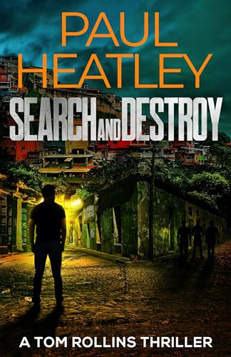 Search and Destroy (A Tom Rollins Thriller Book 10) on Kindle