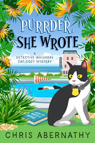 Purrder, She Wrote (The Detective Whiskers Cozy Mystery Series Book 4) on Kindle